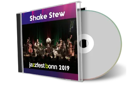 Artwork Cover of Shake Stew 2019-05-19 CD Jazzfest Bonn Soundboard