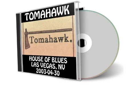 Artwork Cover of Tomahawk 2003-04-30 CD Las Vegas Audience