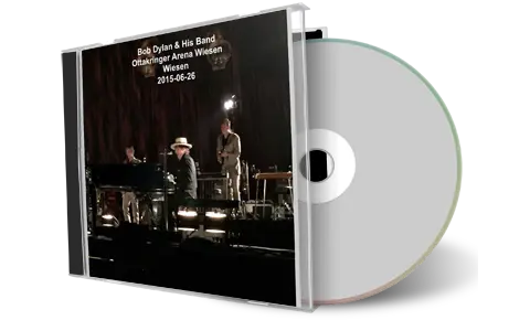 Artwork Cover of Bob Dylan 2015-06-26 CD Wiesen Audience