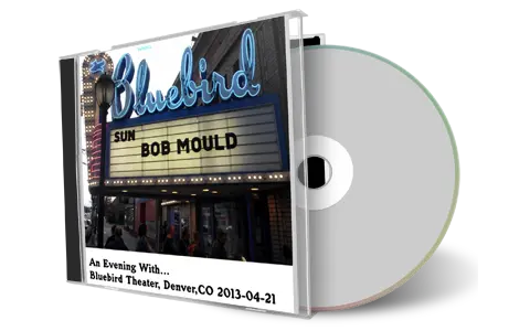 Artwork Cover of Bob Mould 2013-04-21 CD Denver Audience
