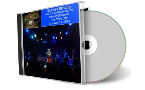 Artwork Cover of Charles Bradley 2014-01-17 CD New York City Audience