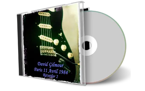 Artwork Cover of David Gilmour 1984-04-11 CD Paris Audience