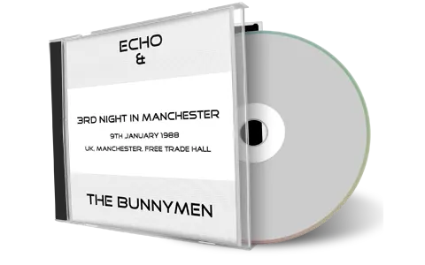 Artwork Cover of Echo and The Bunnymen 1988-01-09 CD Manchester Audience