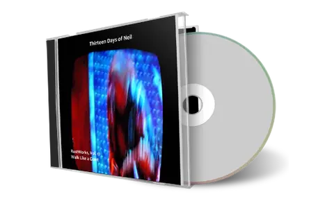 Artwork Cover of Neil Young Compilation CD 13 Days of Neil-RustWorks Vol 17 Audience