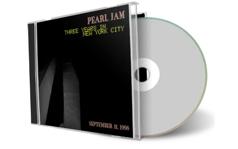 Artwork Cover of Pearl Jam 1998-09-11 CD New York City Audience