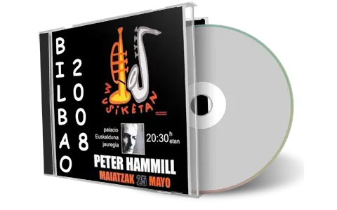 Artwork Cover of Peter Hammill 2008-05-25 CD Bilbao Audience