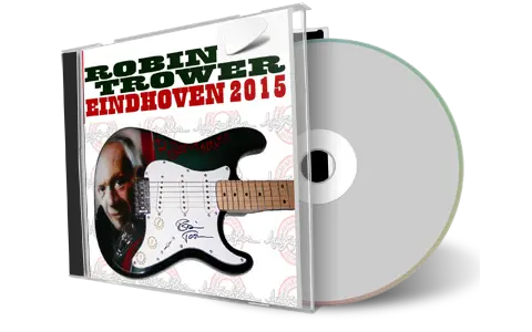 Artwork Cover of Robin Trower 2015-03-20 CD Eindhoven Audience