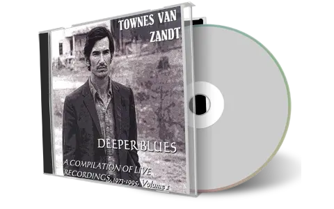 Artwork Cover of Townes Van Zandt Compilation CD Deeper Blues Soundboard