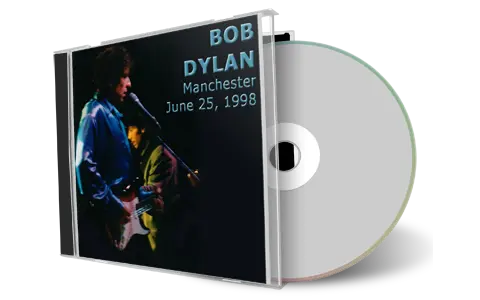 Artwork Cover of Bob Dylan 1998-06-25 CD Manchester Audience
