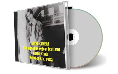 Artwork Cover of Aztec Camera 1982-10-08 CD Glasgow Soundboard