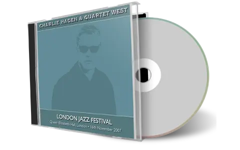 Artwork Cover of Charlie Haden 2007-11-16 CD London Soundboard