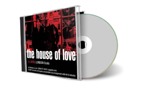 Artwork Cover of House Of Love 2013-04-11 CD London Audience
