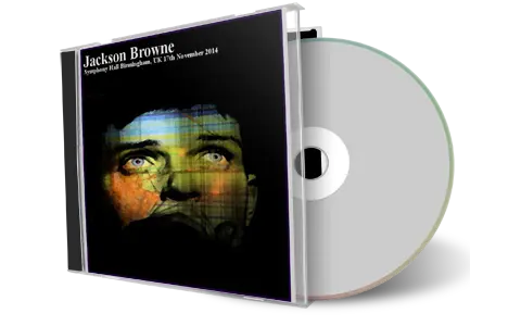 Artwork Cover of Jackson Browne 2014-11-17 CD Birmingham Audience