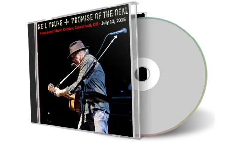 Artwork Cover of Neil Young and Promise of the Real 2015-07-13 CD Cincinnati Audience