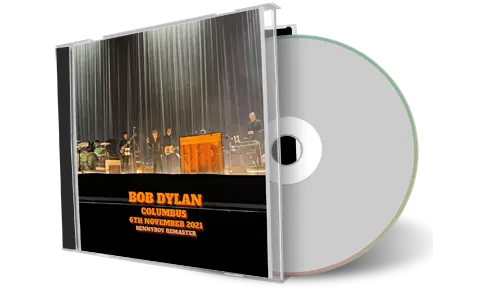Artwork Cover of Bob Dylan 2021-11-06 CD Columbus Audience