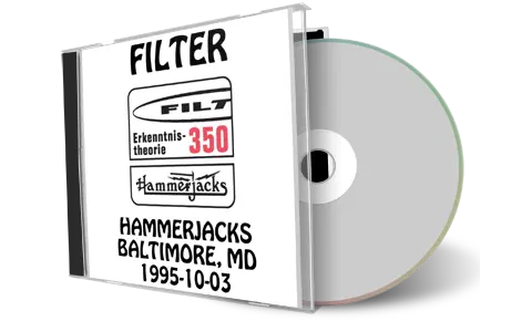 Artwork Cover of Filter 1995-10-03 CD Baltimore Soundboard