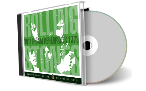 Artwork Cover of Rolling Stones Compilation CD Rotterdam Rehearsals 1973 Audience