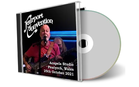 Artwork Cover of Fairport Convention 2021-10-25 CD Wales Audience