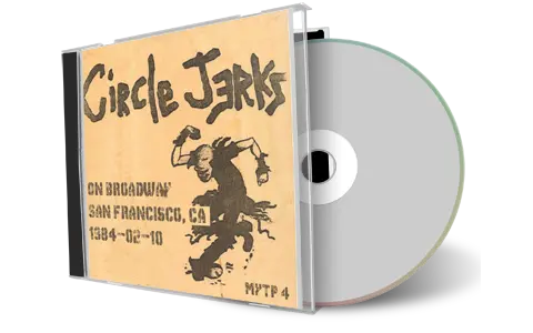 Artwork Cover of Circle Jerks 1984-02-10 CD San Francisco Soundboard
