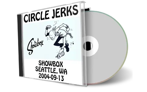 Artwork Cover of Circle Jerks 2004-09-13 CD Seattle Soundboard