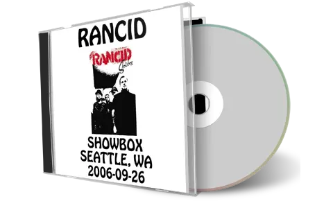 Artwork Cover of Rancid 2006-09-26 CD Seattle Soundboard