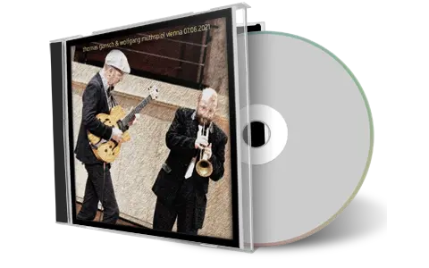 Artwork Cover of Thomas Gansch And Wolfgang Muthspiel 2021-06-07 CD Vienna Soundboard