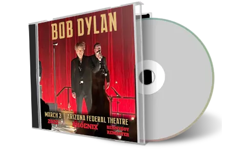 Artwork Cover of Bob Dylan 2022-03-03 CD Phoenix Audience