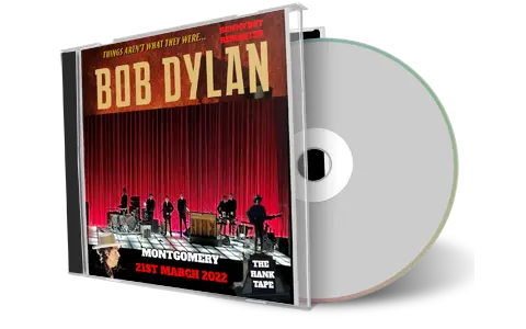 Artwork Cover of Bob Dylan 2022-03-21 CD Montgomery Audience