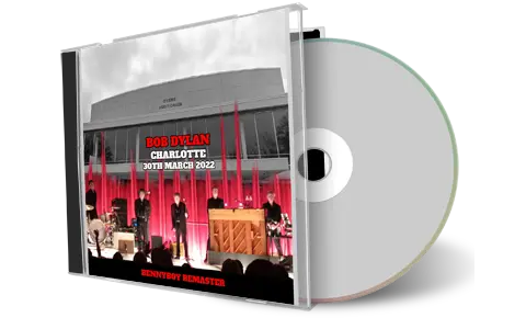 Artwork Cover of Bob Dylan 2022-03-30 CD Charlotte Audience