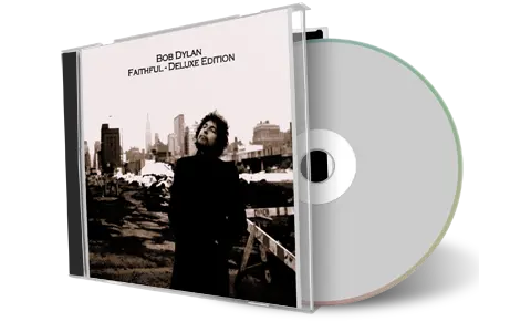 Artwork Cover of Bob Dylan Compilation CD Faithful Unreleased Recordings 1983 1984 Audience