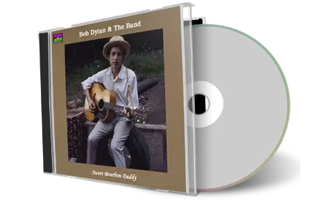 Artwork Cover of Bob Dylan Compilation CD Sweet Bourbon Daddy 1967 Soundboard