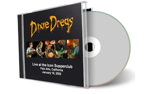 Artwork Cover of Dixie Dregs 2002-01-16 CD Palo Alto Audience
