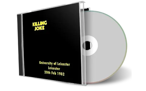 Artwork Cover of Killing Joke 1982-02-20 CD Leicester Audience