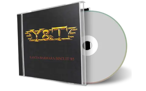 Artwork Cover of Y And T 1985-10-22 CD Santa Barbara Audience
