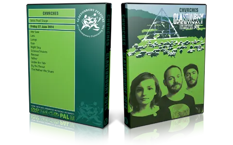 Artwork Cover of Chvrches 2014-06-27 DVD Glastonbury Festival Proshot