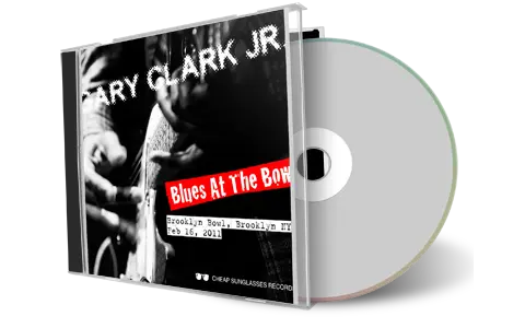 Artwork Cover of Gary Clark Jr 2011-02-16 CD Brooklyn Soundboard