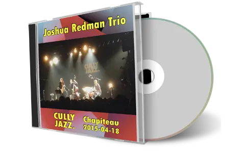 Artwork Cover of Joshua Redman 2015-04-18 CD Cully Soundboard