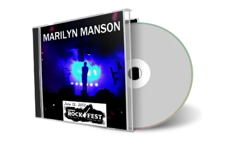 Artwork Cover of Marilyn Manson 2013-06-15 CD Amnesia Rockfest 2013 Audience