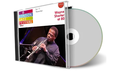 Artwork Cover of Wayne Shorter 2013-11-17 CD London Soundboard