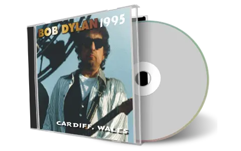Artwork Cover of Bob Dylan 1995-03-27 CD Cardiff Audience