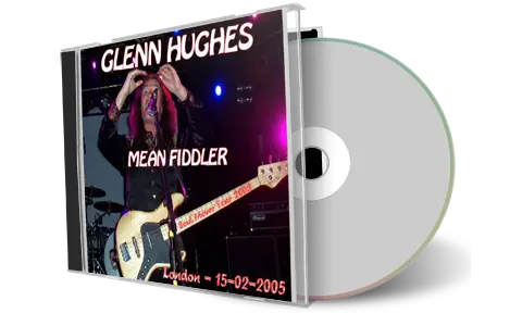 Artwork Cover of Glenn Hughes 2005-02-15 CD London Audience