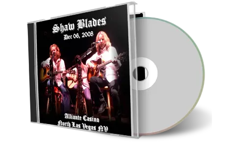Artwork Cover of Shaw Blades 2008-12-06 CD Las Vegas Audience
