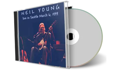 Artwork Cover of Neil Young 1999-03-06 CD Seattle Audience