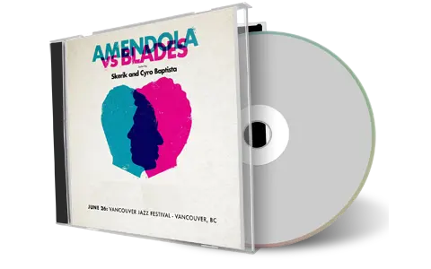 Artwork Cover of Amendola Vs Blades 2022-06-26 CD Vancouver Audience