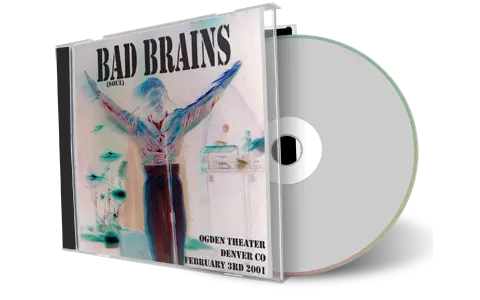 Artwork Cover of Bad Brains 2001-02-03 CD Denver Audience