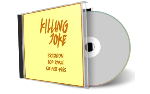 Artwork Cover of Killing Joke 1985-02-06 CD Brighton Audience