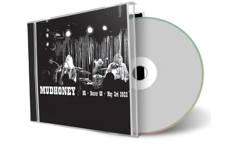 Artwork Cover of Mudhoney 2022-05-03 CD Denver Audience