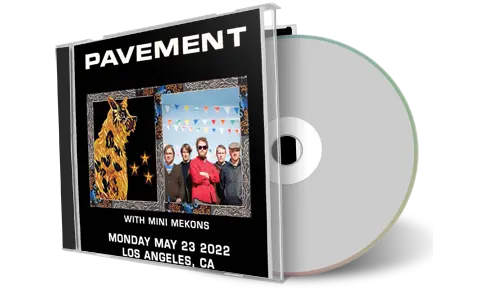 Artwork Cover of Pavement 2022-05-23 CD Los Angeles Audience