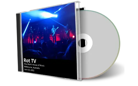 Artwork Cover of Rot Tv 2022-06-10 CD Melbourne Audience