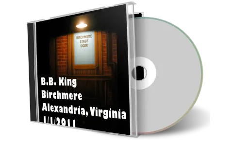Artwork Cover of BB King 2011-01-01 CD Alexandria Audience
